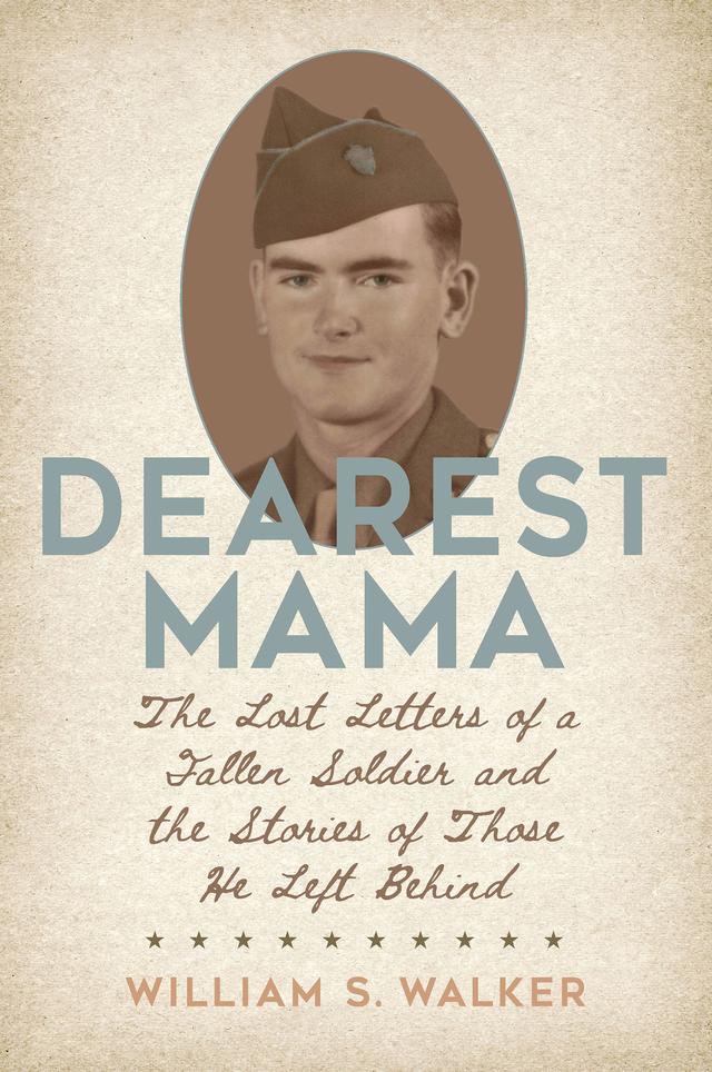Dearest Mama by William S. Walker