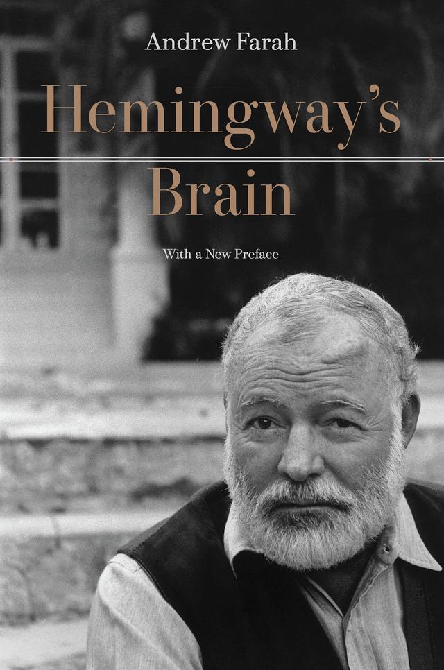 Hemingway's Brain by Andrew Farah