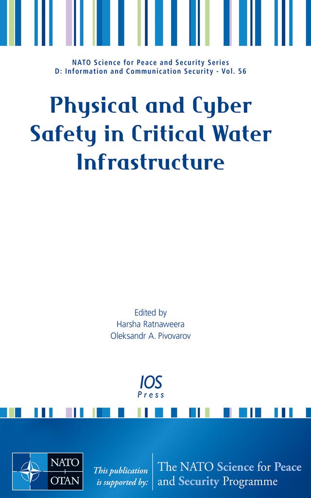 Physical and Cyber Safety in Critical Water Infrastructure by Oleksandr A. Pivovarov
