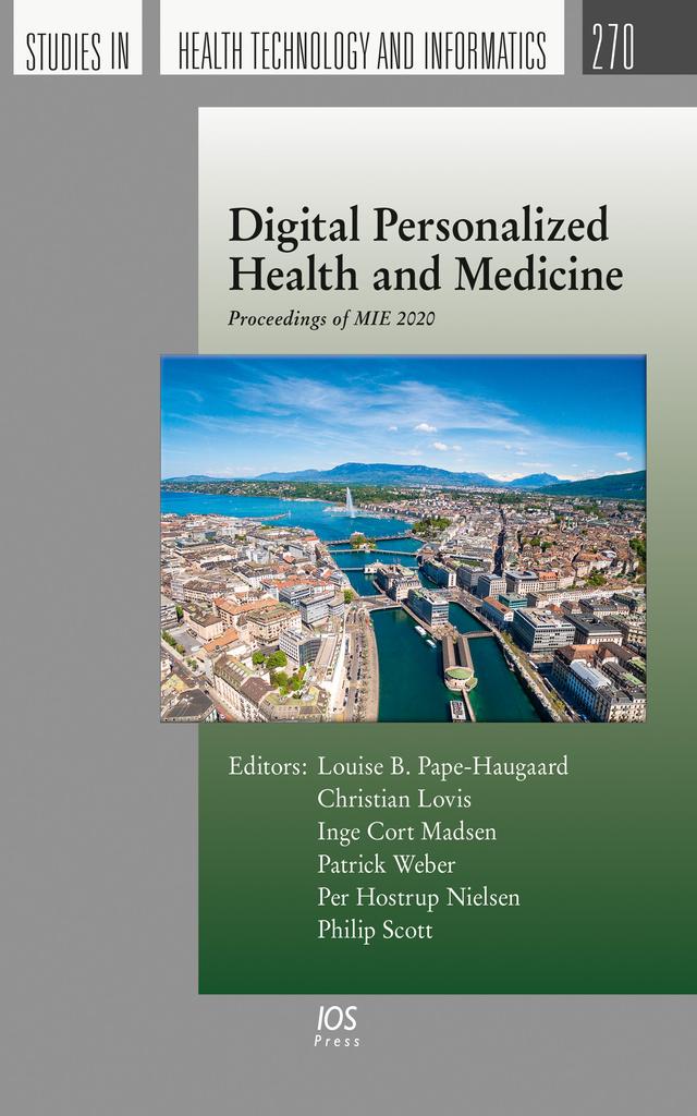 Digital Personalized Health and Medicine by Christian Lovis, Inge Cort Madsen, Patrick Weber, Per Hostrup Nielsen, Philip Scott