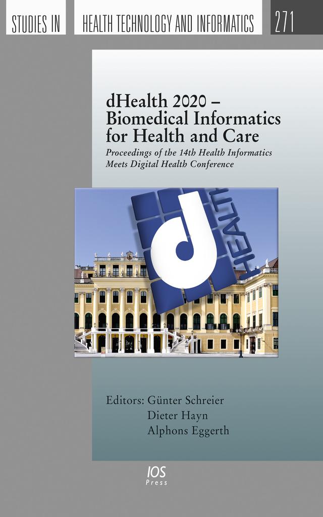 dHealth 2020 – Biomedical Informatics for Health and Care by Dieter Hayn, Günter Schreier