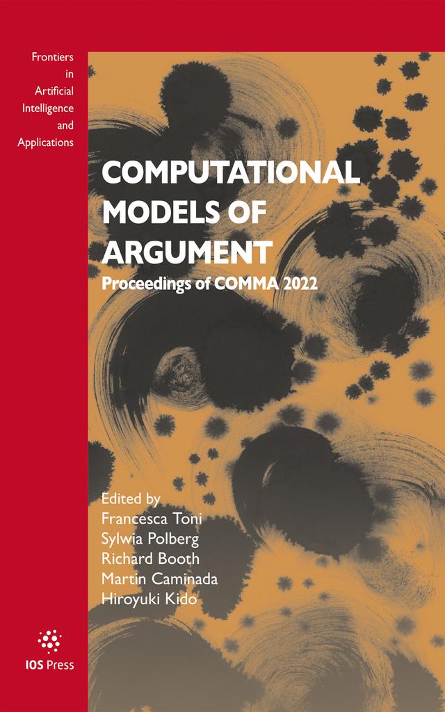 Computational Models of Argument by Francesca Toni, Hiroyuki Kido, Martin Caminada, Richard Booth, Sylwia Polberg
