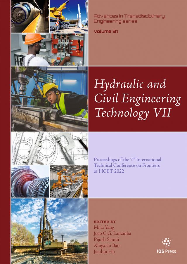 Hydraulic and Civil Engineering Technology VII by Jianhui Hu, João C.G. Lanzinha, Mijia Yang, Pijush Samui, Xingxian Bao