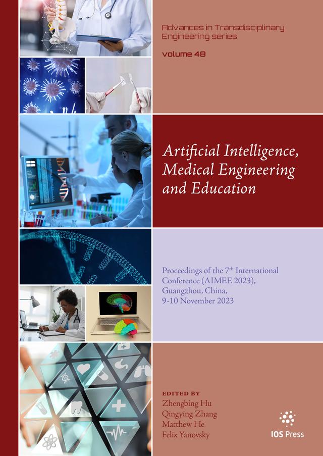 Artificial Intelligence, Medical Engineering and Education by Felix Yanovsky, Matthew He, Qingying Zhang
