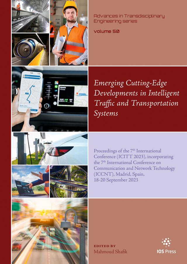 Emerging Cutting-Edge Developments in Intelligent Traffic and Transportation Systems by Mahmoud Shafik