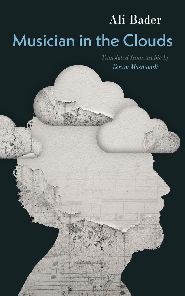 Musician in the Clouds by Ali Bader, Ikram Masmoudi