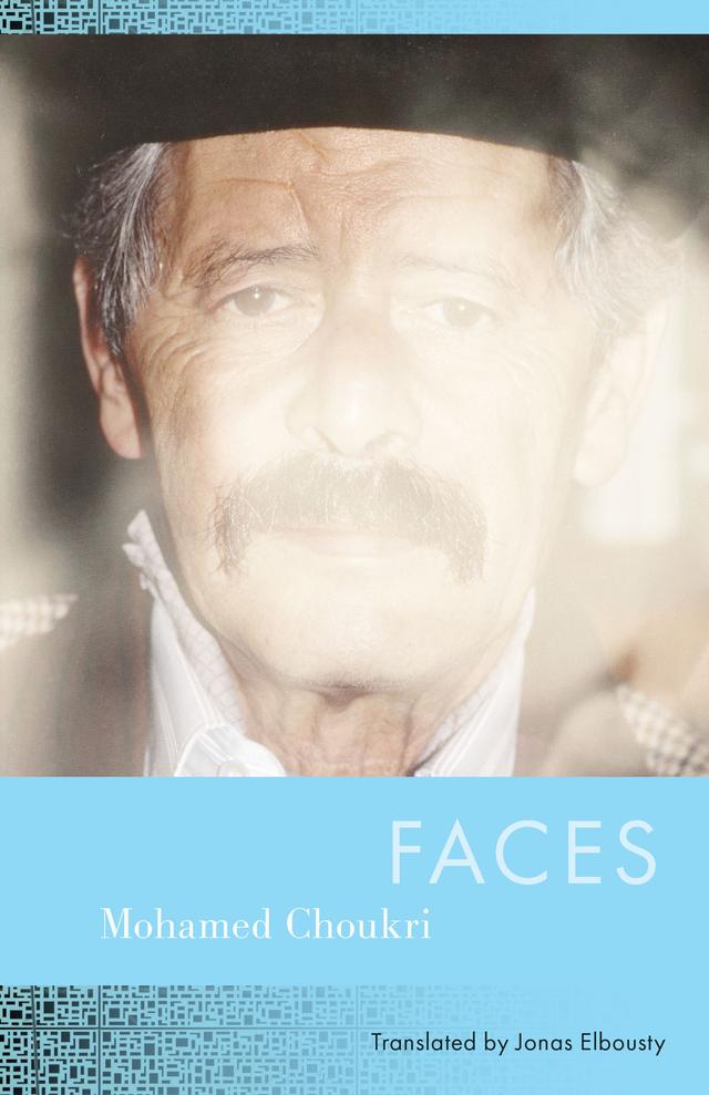 Faces by Jonas Elbousty, Mohamed Choukri, Roger Allen