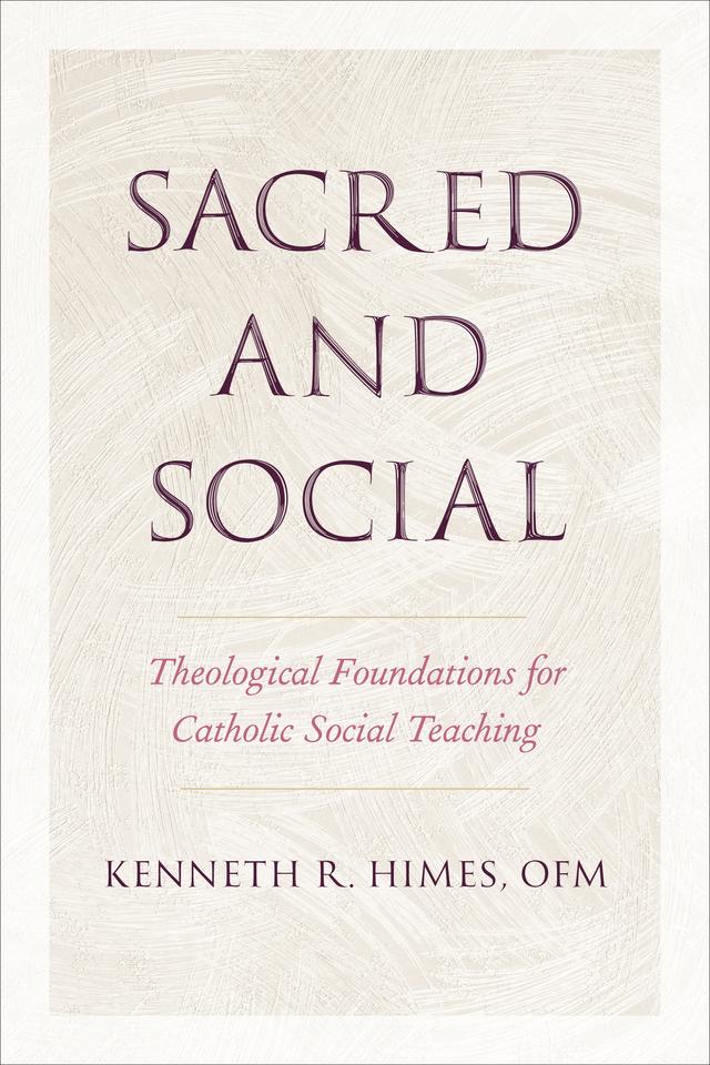Sacred and Social by Kenneth R. Himes