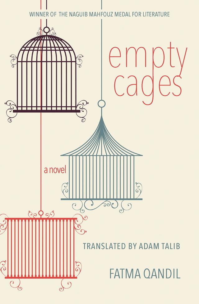 Empty Cages by Adam Talib, Fatma Qandil