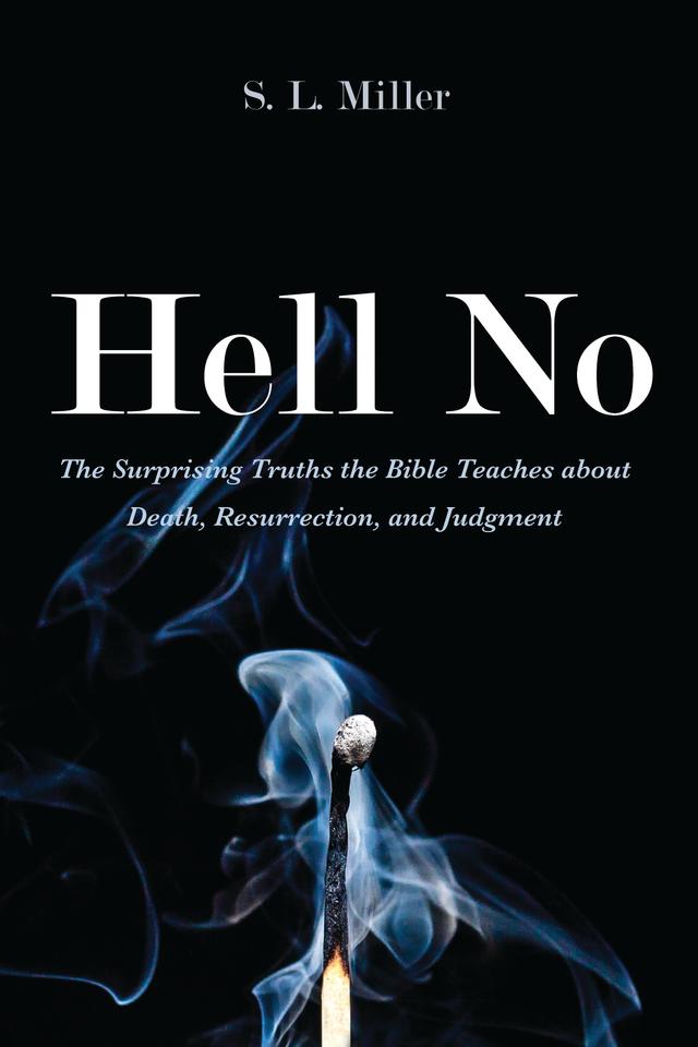 Hell No by S. L. Miller