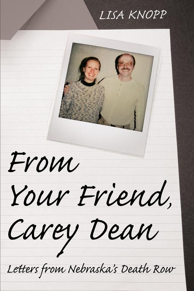 From Your Friend, Carey Dean by Lisa Knopp