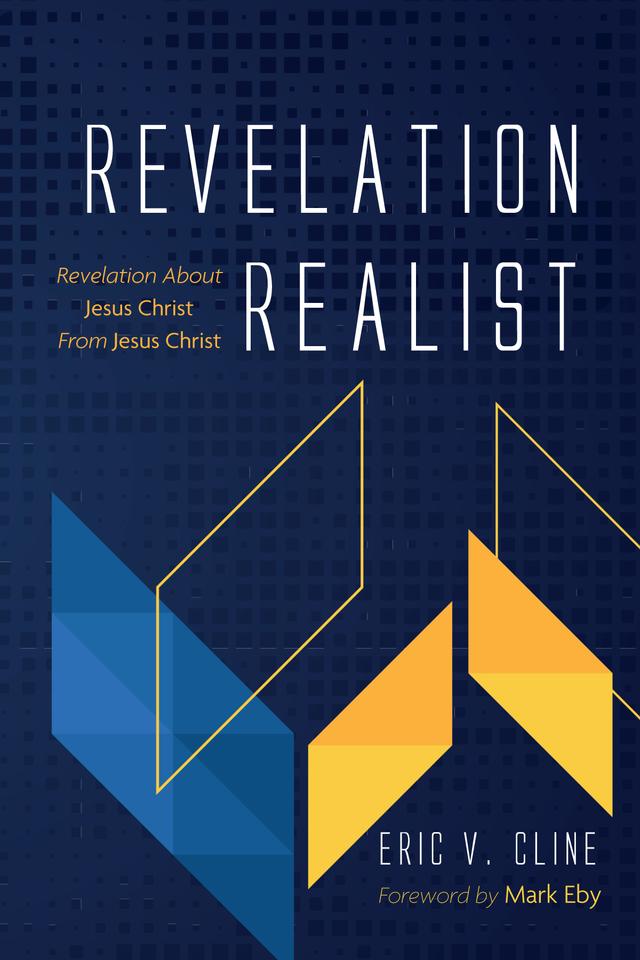Revelation Realist by Eric V. Cline, Mark Eby