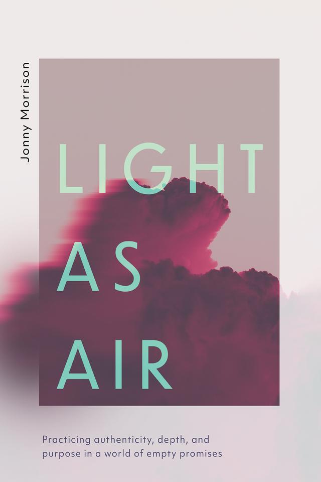Light as Air by Jonny Morrison
