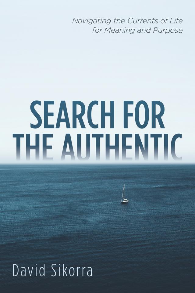 Search for the Authentic by David Sikorra