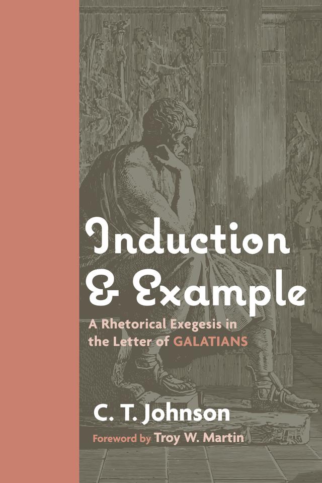 Induction and Example by C. T. Johnson, Troy W. Martin