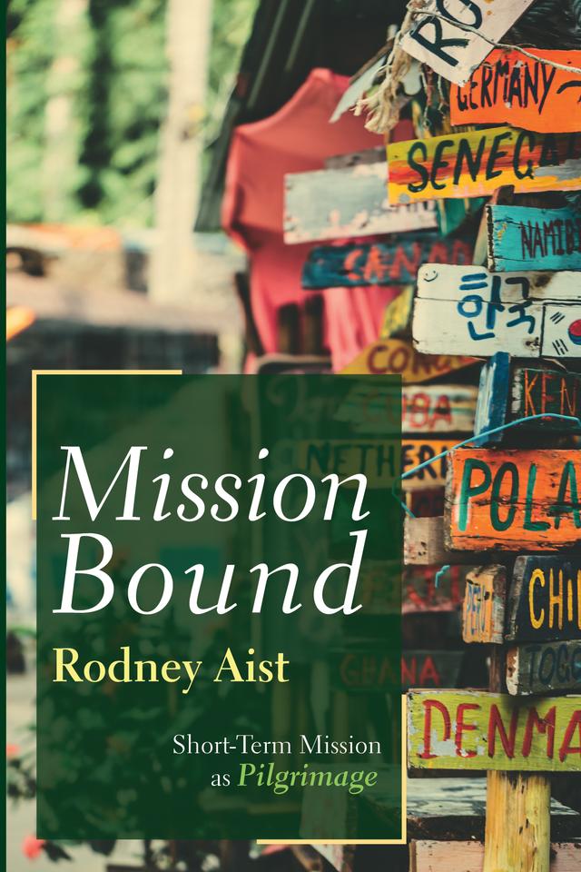 Mission Bound by Rodney Aist