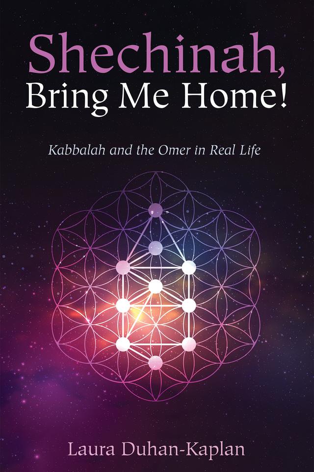 Shechinah, Bring Me Home! by Laura Duhan-Kaplan