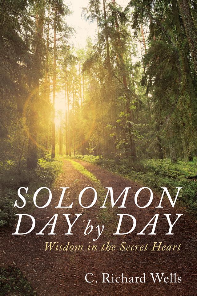 Solomon Day by Day by C. Richard Wells