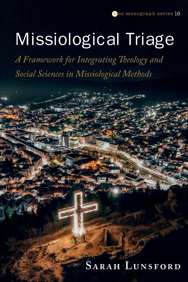Missiological Triage by Sarah Lunsford