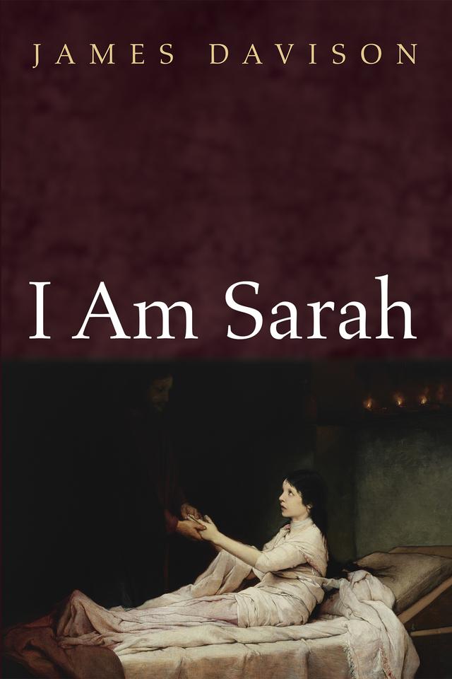 I Am Sarah by James Davison