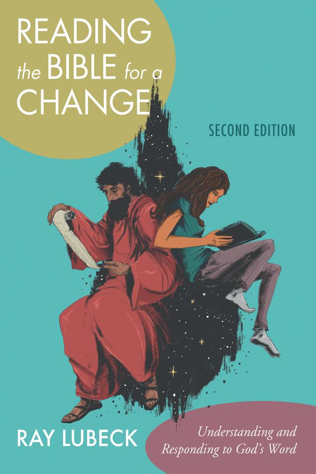 Reading the Bible for a Change, Second Edition by Ray Lubeck