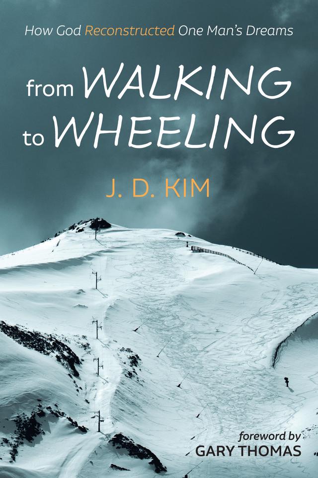 From Walking to Wheeling by Gary Thomas, J. D. Kim