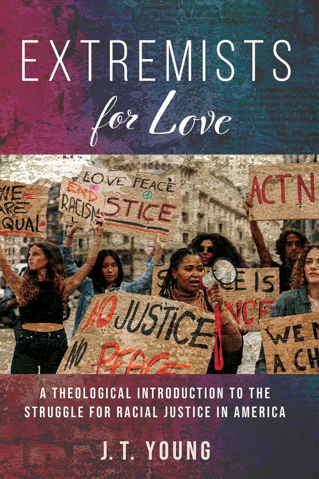 Extremists for Love by J. T. Young