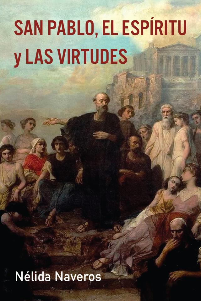 San Pablo, el Espíritu y las Virtudes by Nélida Naveros