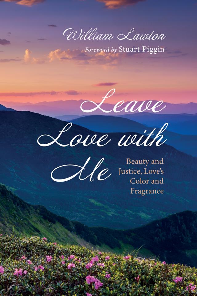 Leave Love with Me by Stuart Piggin, William Lawton