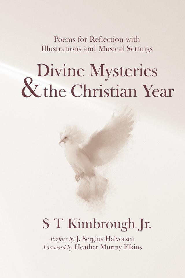 Divine Mysteries and the Christian Year by Heather Murray Elkins, J. Sergius Halvorsen, S T Kimbrough Jr.