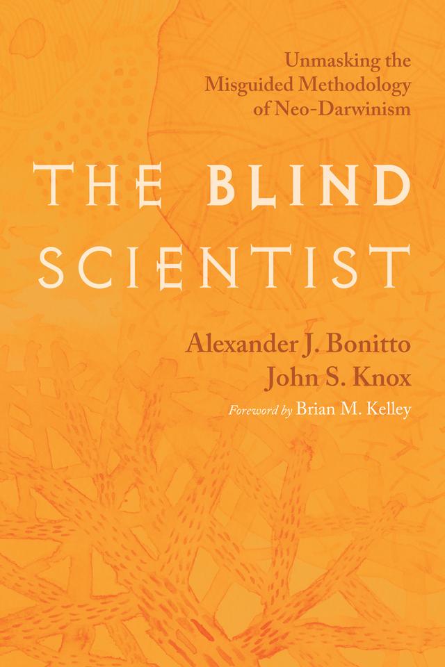 The Blind Scientist by Alexander J. Bonitto, Brian M. Kelley, John S. Knox