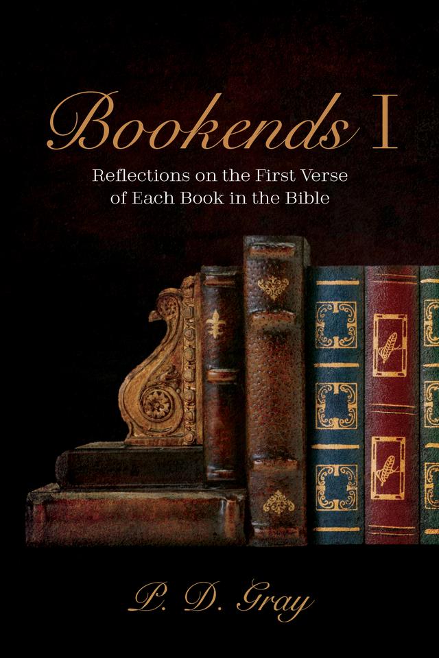 Bookends I by P. D. Gray