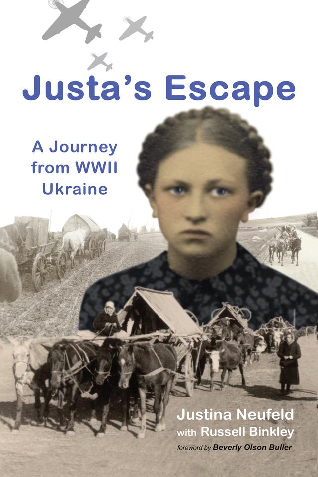 Justa’s Escape by Beverly Olson Buller, Justina Neufeld, Russell Binkley