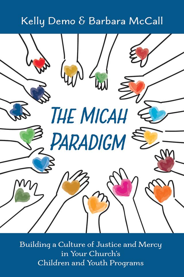 The Micah Paradigm by Barbara McCall, Kelly Demo