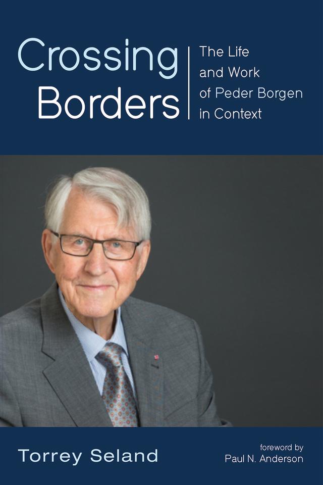 Crossing Borders by Paul N. Anderson, Torrey Seland