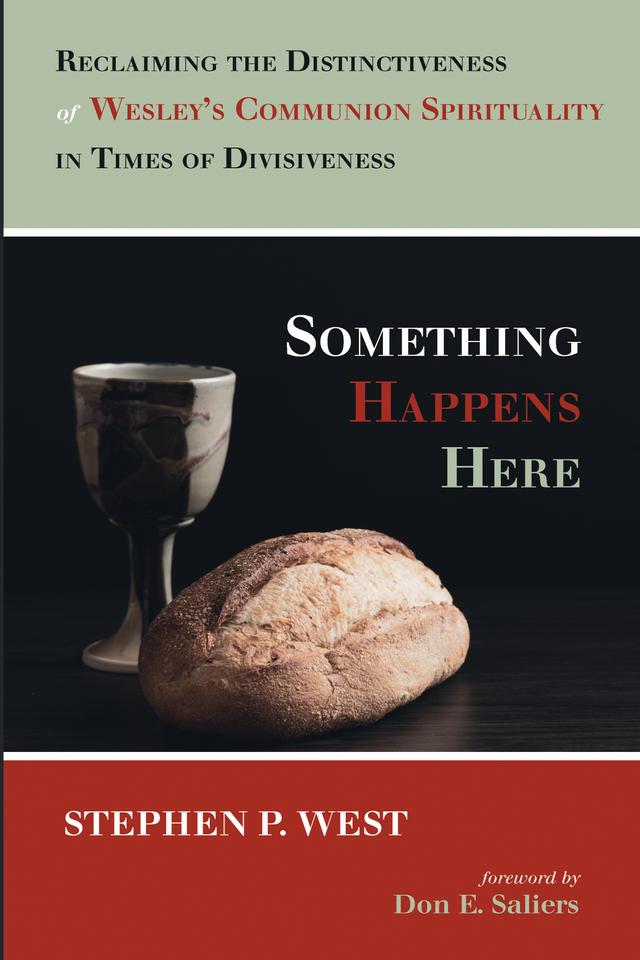 Something Happens Here by Don E. Saliers, Stephen P. West