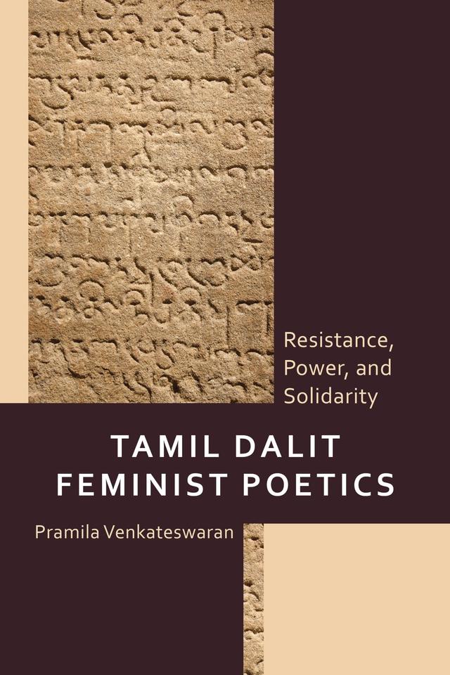 Tamil Dalit Feminist Poetics by Pramila Venkateswaran