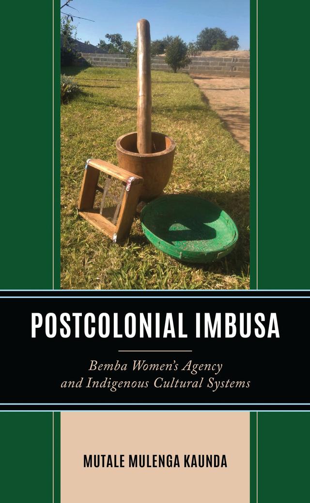 Postcolonial Imbusa by Mutale Mulenga Kaunda