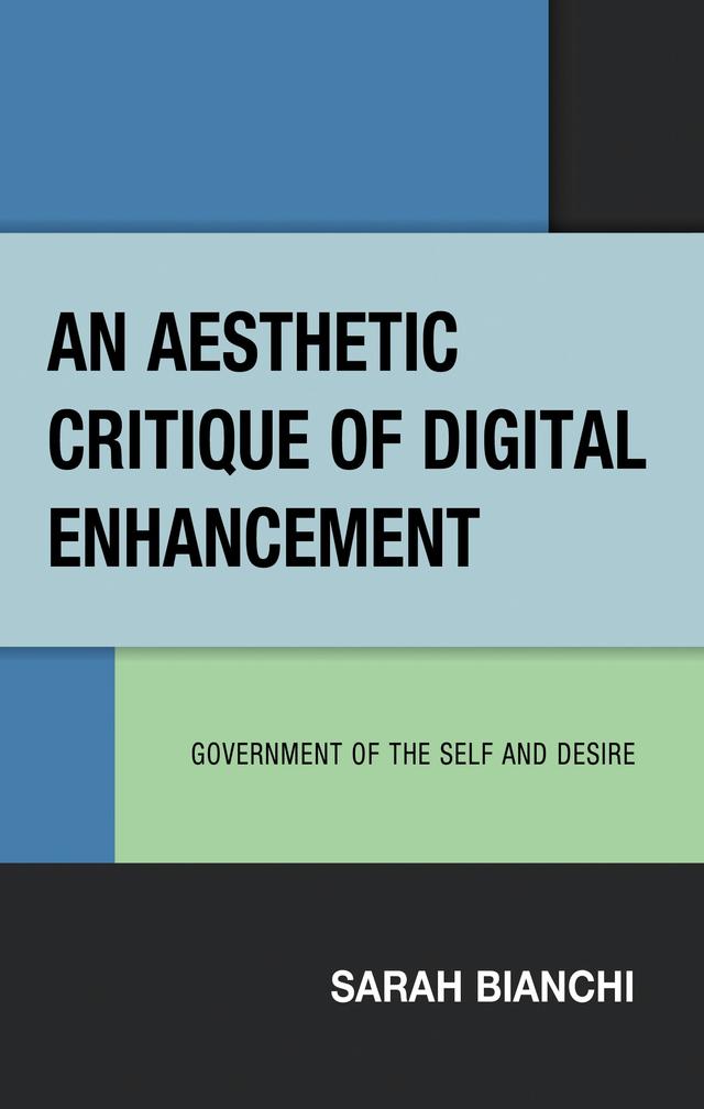 An Aesthetic Critique of Digital Enhancement by Sarah Bianchi