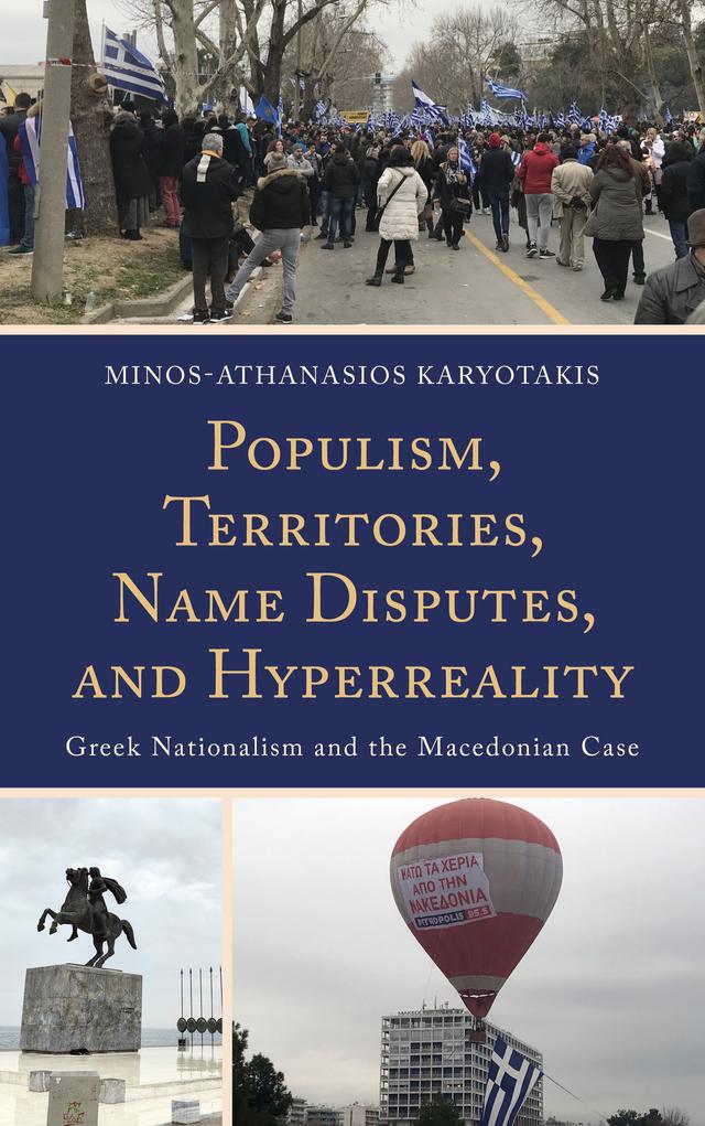 Populism, Territories, Name Disputes, and Hyperreality by 