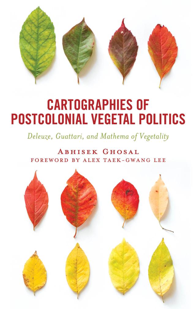Cartographies of Postcolonial Vegetal Politics by 