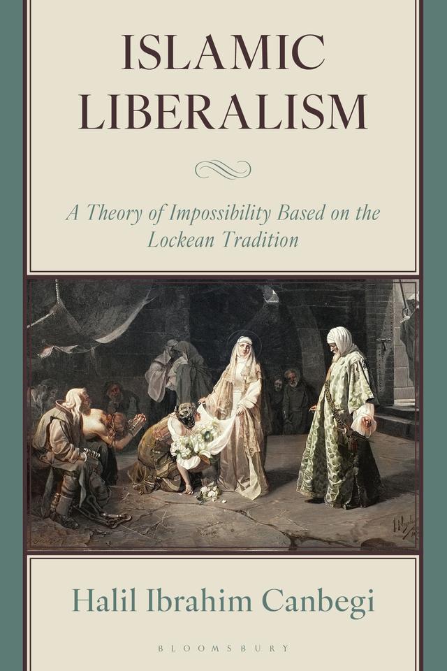 Islamic Liberalism by Halil Ibrahim Canbegi