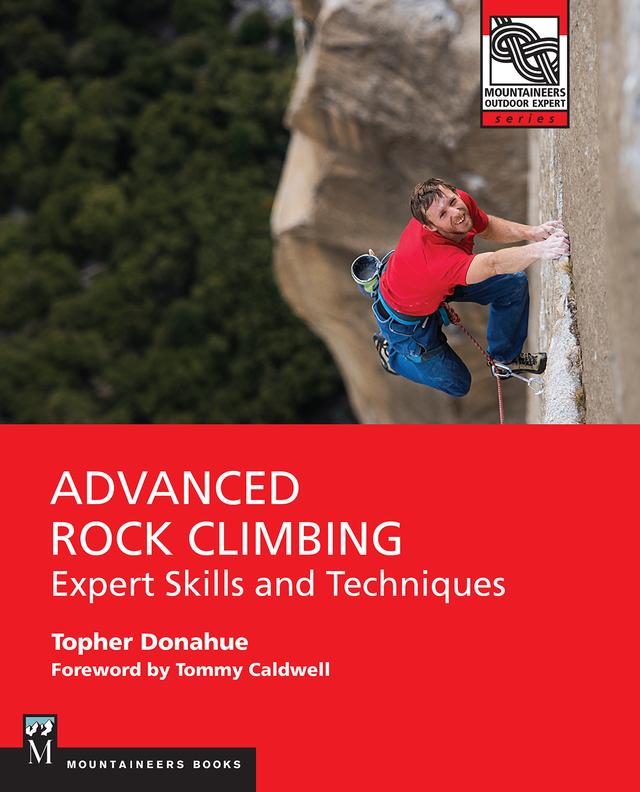 Advanced Rock Climbing by Topher Donahue