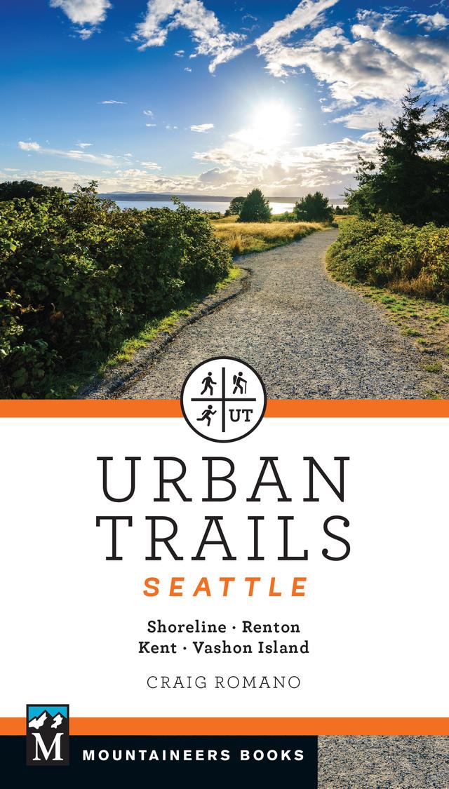 Urban Trails Seattle by Craig Romano