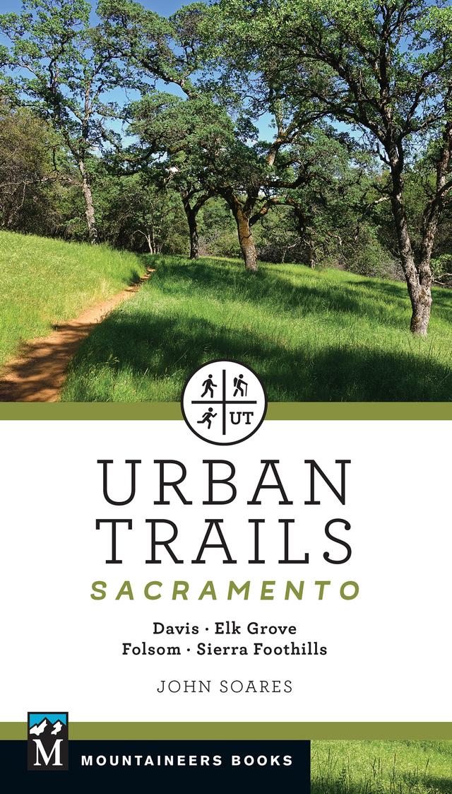 Urban Trails: Sacramento by John Soares