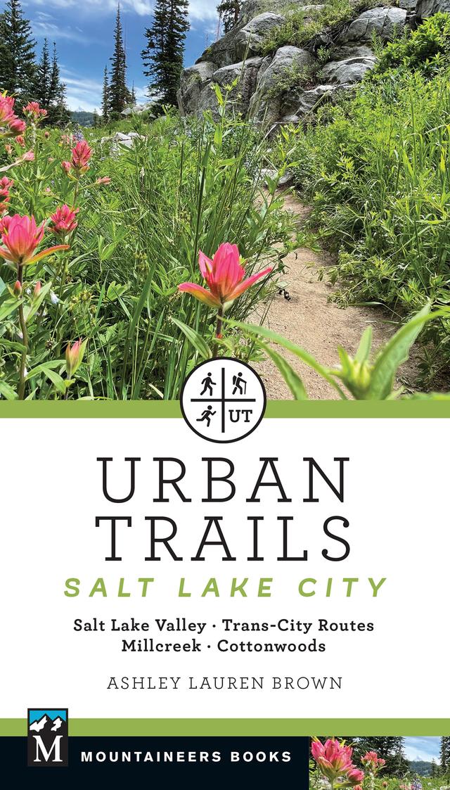Urban Trails Salt Lake City by Ashley Brown