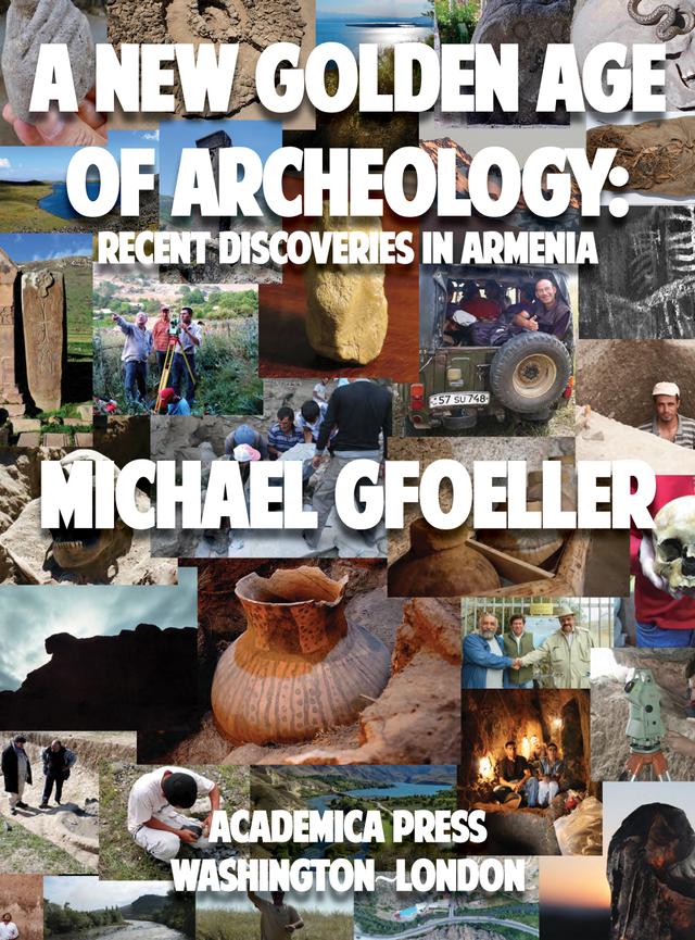 A New Golden Age of Archeology by Michael Gfoeller