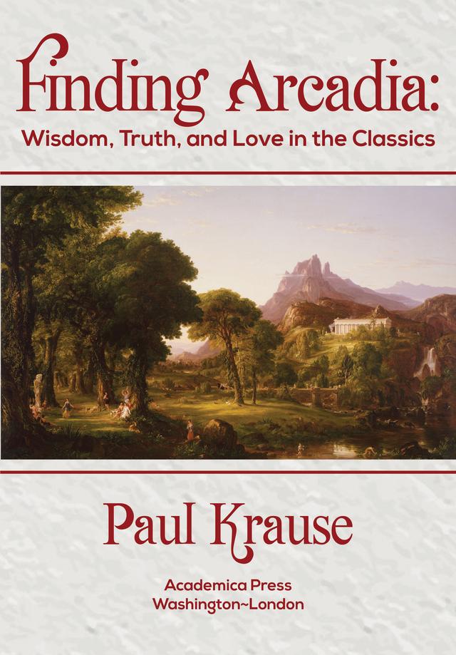Finding Arcadia by Paul Krause