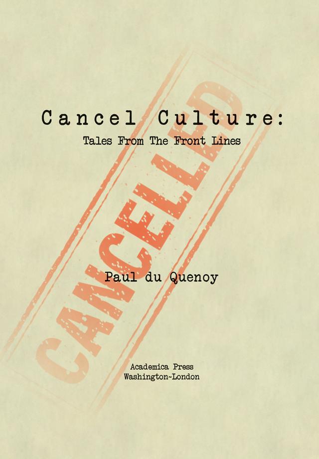 Cancel Culture by Paul du Quenoy