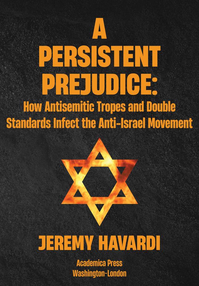 A Persistent Prejudice by Jeremy Havardi